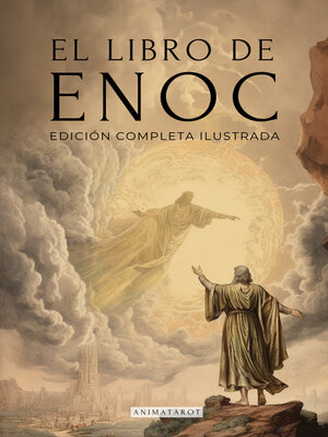 cover image of El Libro Del Enoc--Edicion Completa Ilustrada